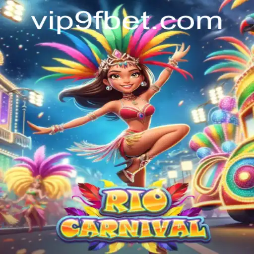 Unveiling the Excitement of RioCarnival with 9fbet: A Comprehensive Guide